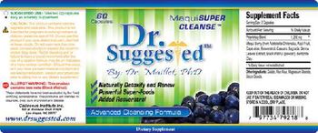 Dr. Suggested Maqui Super Cleanse - supplement