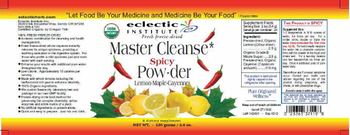 Eclectic Institute Master Cleanse Spicy Pow-der - supplement