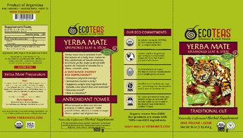 Ecoteas Yerba Mate Unsmoked Leaf & Stem - naturally caffeinated herbal supplement