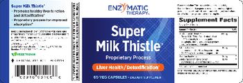 Enzymatic Therapy Super Milk Thistle - supplement