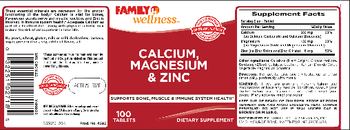Family Wellness Calcium, Magnesium & Zinc - supplement