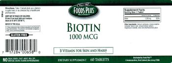 Foods Plus Biotin 1000 mcg - supplement