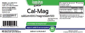 Foods Plus Cal-Mag - supplement