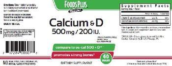 Foods Plus Calcium & D 500 mg/200 IU - supplement
