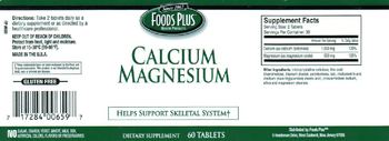 Foods Plus Calcium Magnesium - supplement