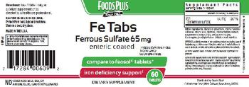 Foods Plus Fe Tabs Ferrous Sulfate 65 mg - supplement