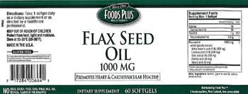 Foods Plus Flax Seed Oil 1000 mg - supplement
