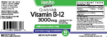 Foods Plus Quick Melt Vitamin B-12 3000 mcg - supplement