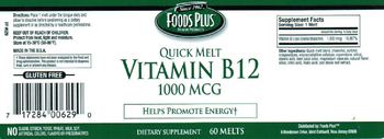Foods Plus Quick Melt Vitamin B12 1000 mcg - supplement