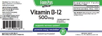 Foods Plus Vitamin B-12 500 mcg - supplement