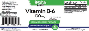 Foods Plus Vitamin B-6 100 mg - supplement