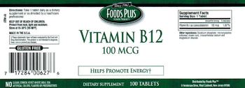 Foods Plus Vitamin B12 100 mcg - supplement