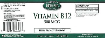 Foods Plus Vitamin B12 500 mcg - supplement