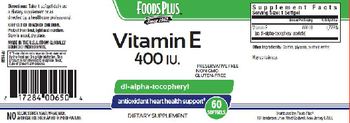 Foods Plus Vitamin E 400 IU - supplement