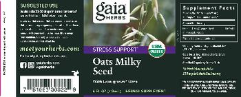 Gaia Herbs Oats Milky Seed - herbal supplement
