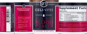 Gluten Free Therapeutics Celi-Vites For Balanced Blood Health - supplement for those who demand gluten independence