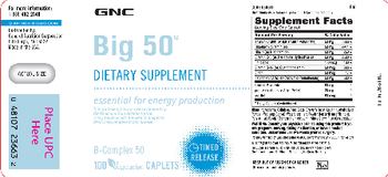 GNC Big 50 - supplement