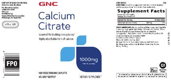 GNC Calcium Citrate 1000 mg - supplement