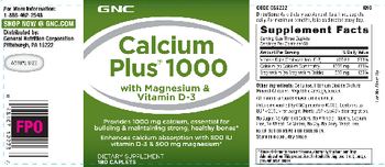 GNC Calcium Plus 1000 With Magnesium & Vitamin D-3 - supplement