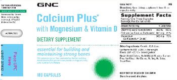 GNC Calcium Plus With Magnesium & Vitamin D - supplement