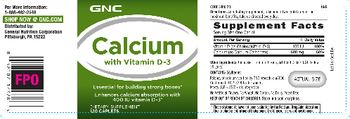 GNC Calcium With Vitamin D-3 - supplement