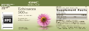 GNC Herbal Plus Echinacea 500 mg - herbal supplement