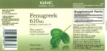 GNC Herbal Plus Fenugreek 610 mg - herbal supplement