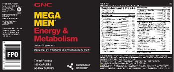 GNC Mega Men Energy & Metabolism - supplement