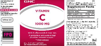 GNC Vitamin C 1000 mg With Bioflavonoids & Rose Hips - supplement