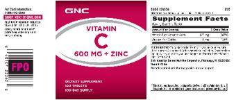 GNC Vitamin C 600 mg + Zinc - supplement