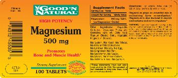 Good 'N Natural Magnesium 500 mg - these statements have not been evaluated by the fda this product is not intended to diagnose treat c