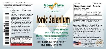 Good State Ionic Selenium 160 PPM - supplement