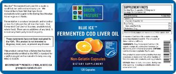 Green Pasture Blue Ice Fermented Cod Liver Oil Non-Gelatin Capsules - supplement