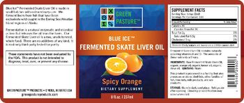 Green Pasture Blue Ice Fermented Skate Liver Oil Spicy Orange - supplement