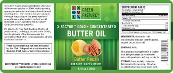 Green Pasture X-Factor Gold Concentrated Butter Oil Butter Pecan - supplement