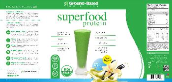 Ground-Based NUTRITION Superfood Protein Pure Vanilla - supplement