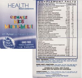 HEALTH PRODUCTS DISTRIBUTORS INC. Chewable Kids Mighty-Multi! - supplement