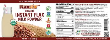 Health Ranger Select FlaxJoy Organic Instant Flax Milk Powder - these statements have not been evaluated by the food and drug administration this product is not int