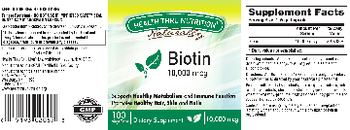 Health Thru Nutrition Naturally Biotin 10,000 mcg - supplement