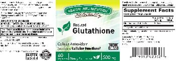 Health Thru Nutrition Naturally Reduced Glutathione 500 mg - supplement