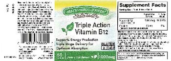 Health Thru Nutrition Naturally Triple Action Vitamin B12 1000 mcg - supplement
