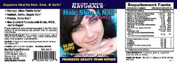 Healthy Choice Naturals Hair, Skin, & Nail essentials - supplement
