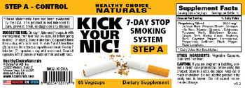 Healthy Choice Naturals Kick Your Nic! 7-Day Stop Smoking System Step A - supplement