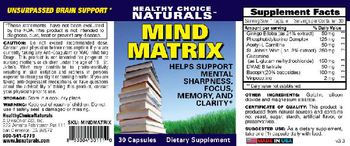 Healthy Choice Naturals Mind Matrix - supplement