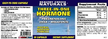 Healthy Choice Naturals Three-In-One-Hormone - supplement