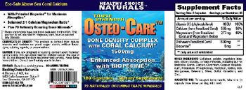 Healthy Choice Naturals Triple Strength Osteo-Care Bone Density Complex - supplement
