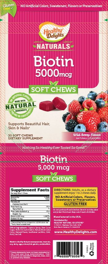 Healthy Delights Naturals Biotin 5000 mcg Soft Chews Wild Berry Flavor - supplement