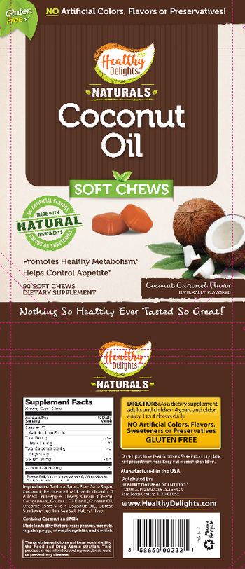 Healthy Delights Naturals Coconut Oil Soft Chews Coconut Caramel Flavor - supplement
