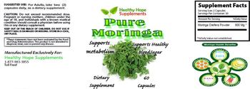 Healthy Hope Supplements Pure Moringa - supplement