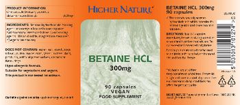 Higher Nature Betaine HCL 300 mg - food supplement